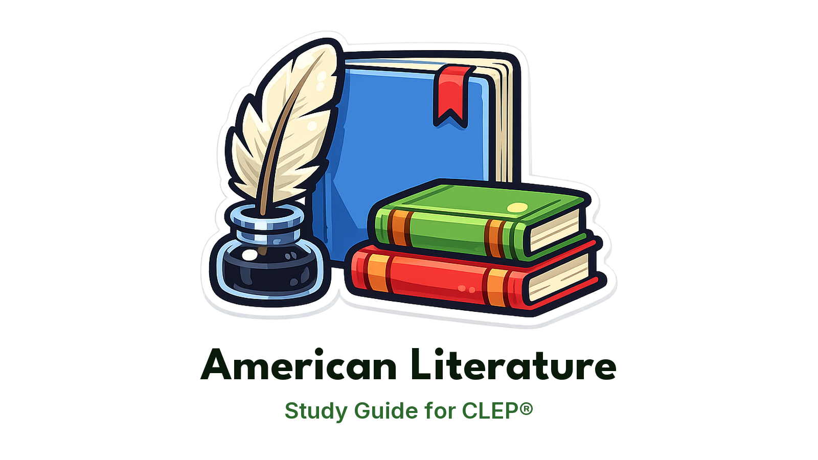 CLEP American Literature study guide: illustration of a quill, an inkwell and classic novels in front of a study booklet