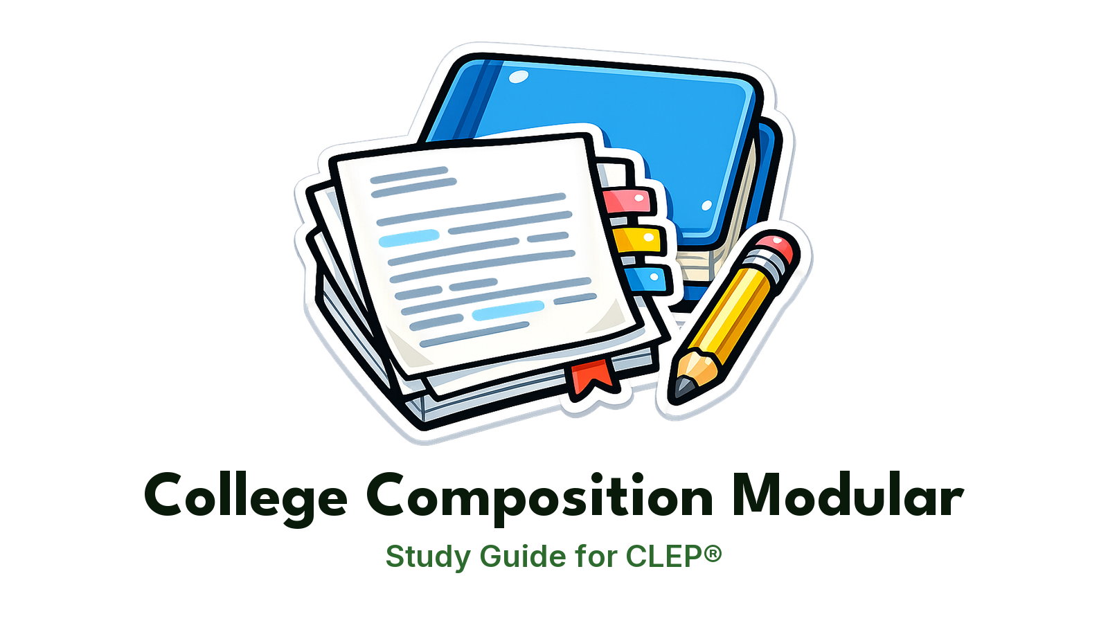 CLEP College Composition Modular study guide: illustration of essay pages with sticky tabs and a pencil in front of a study booklet