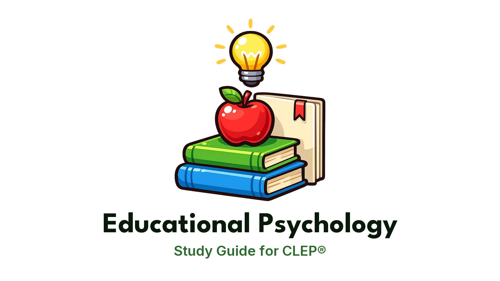 CLEP Educational Psychology study guide: illustration of an apple on books with a lightbulb in front of a study booklet