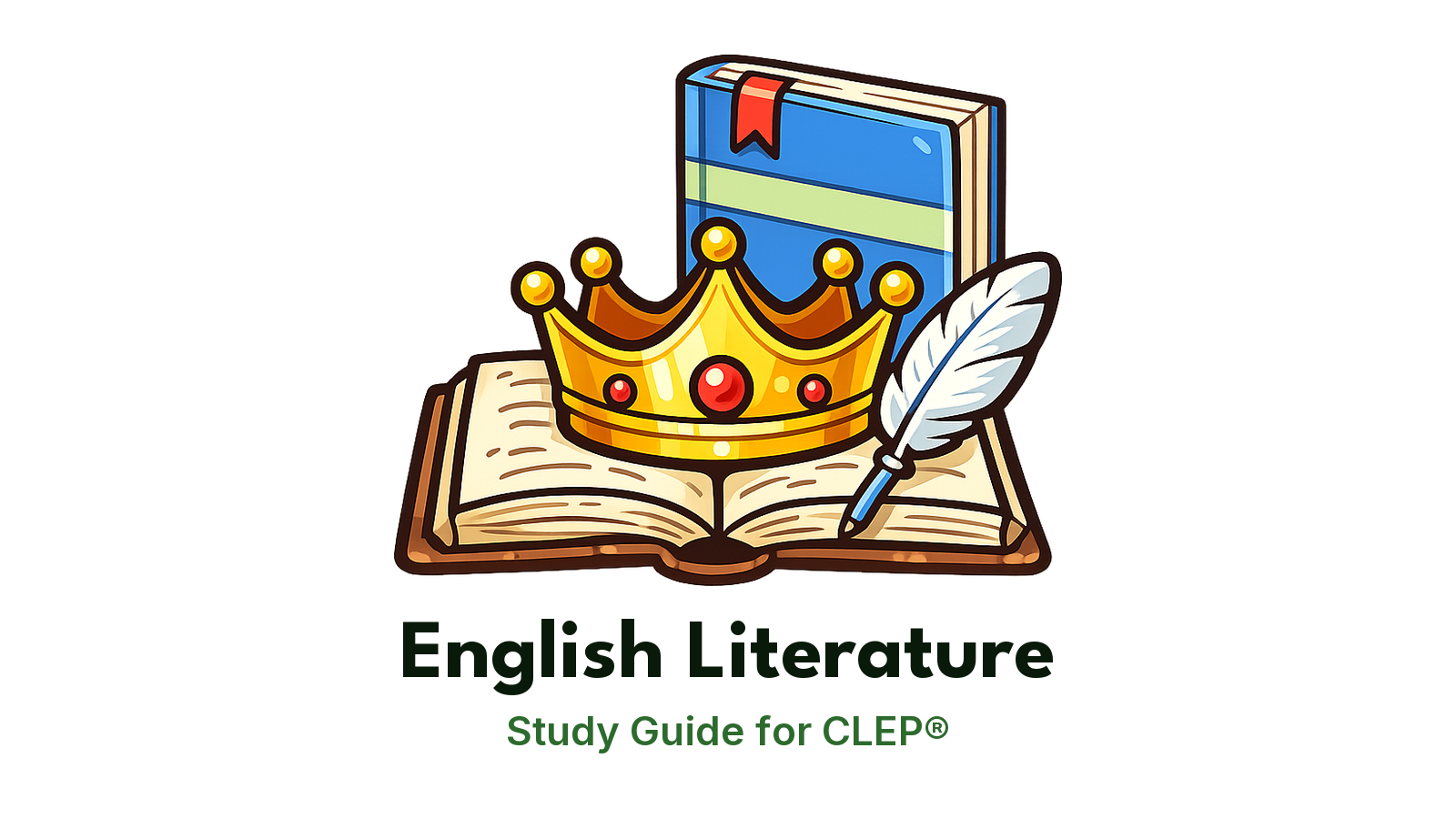CLEP English Literature study guide: illustration of a crown on an old book with a quill in front of a study booklet