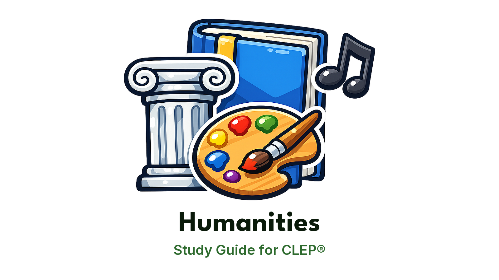 CLEP Humanities study guide: illustration of a Greek column, a palette and a music note in front of a study booklet