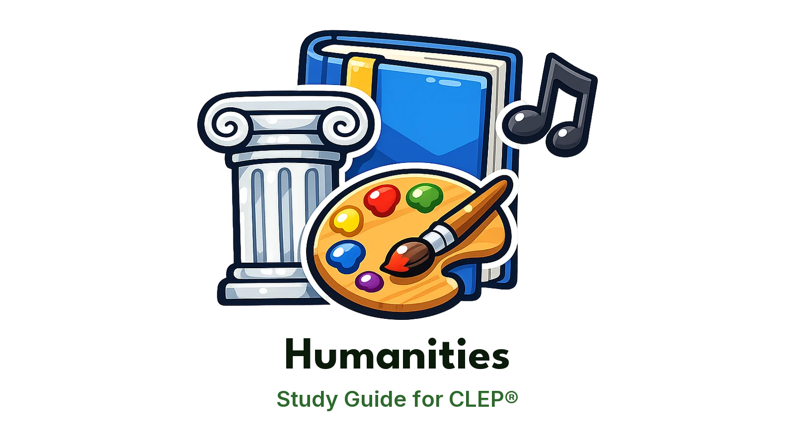 CLEP Humanities study guide: illustration of a Greek column, a palette and a music note in front of a study booklet