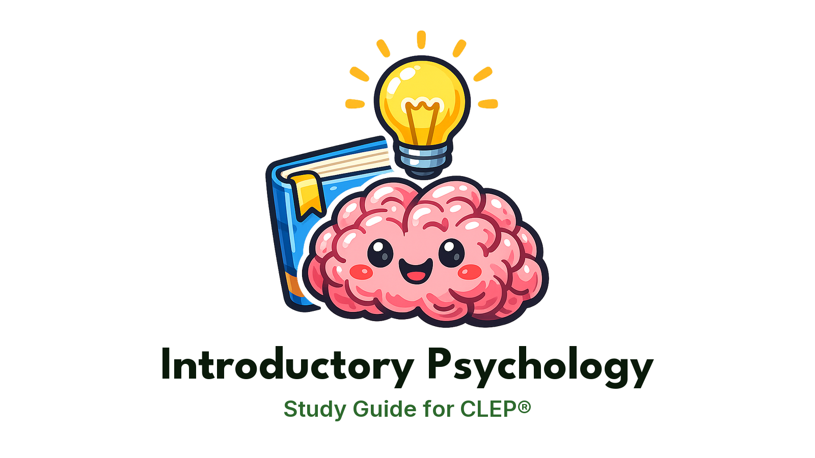 CLEP Introductory Psychology study guide: illustration of a smiling brain with a lightbulb in front of a study booklet