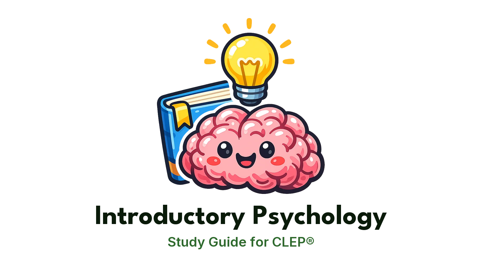 CLEP Introductory Psychology study guide: illustration of a smiling brain with a lightbulb in front of a study booklet