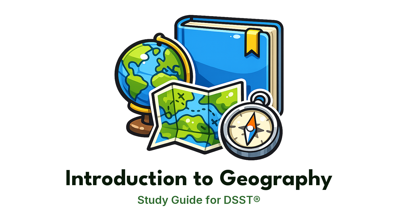 DSST Introduction to Geography study guide: illustration of a globe, a map and a compass in front of a study booklet