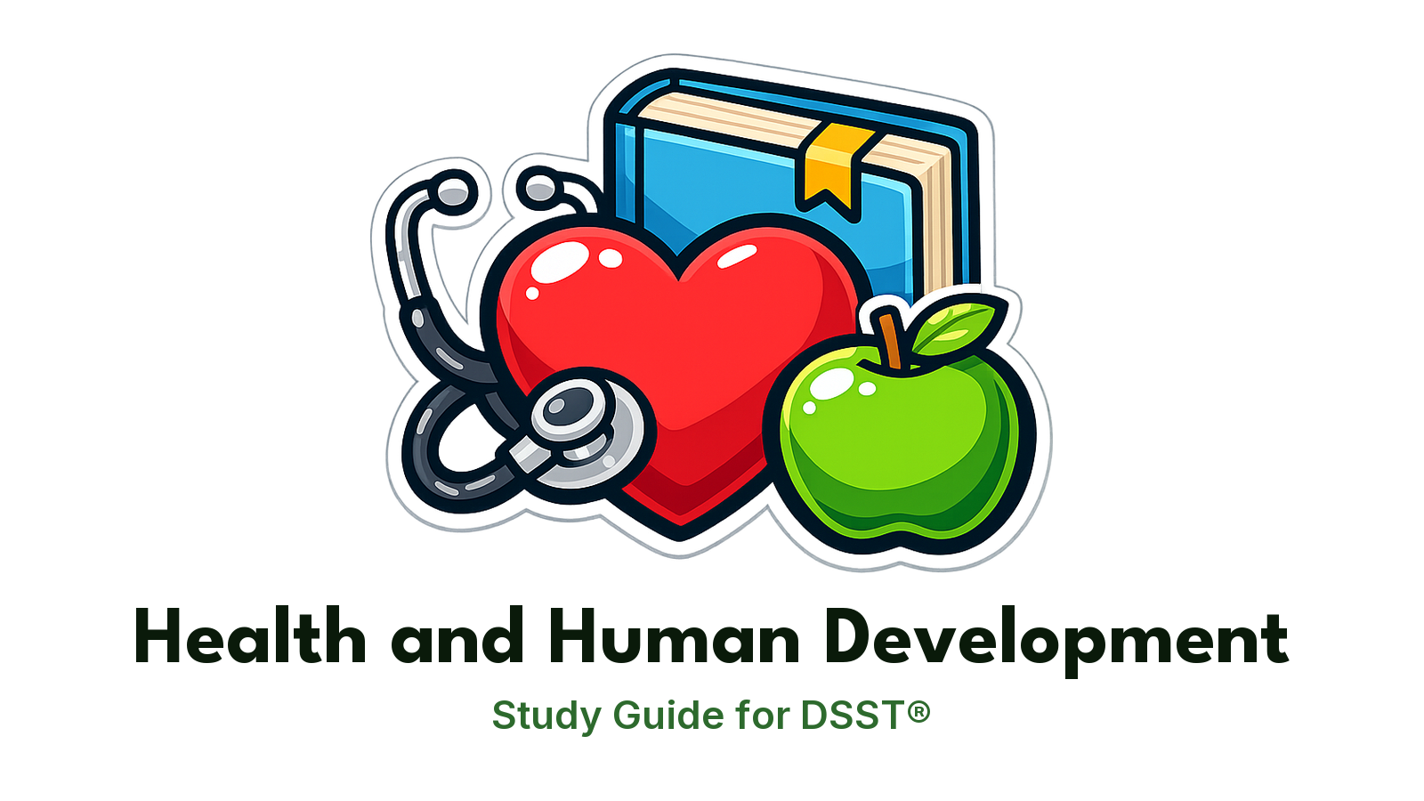 DSST Health and Human Development study guide: illustration of a heart, a stethoscope and an apple in front of a study booklet