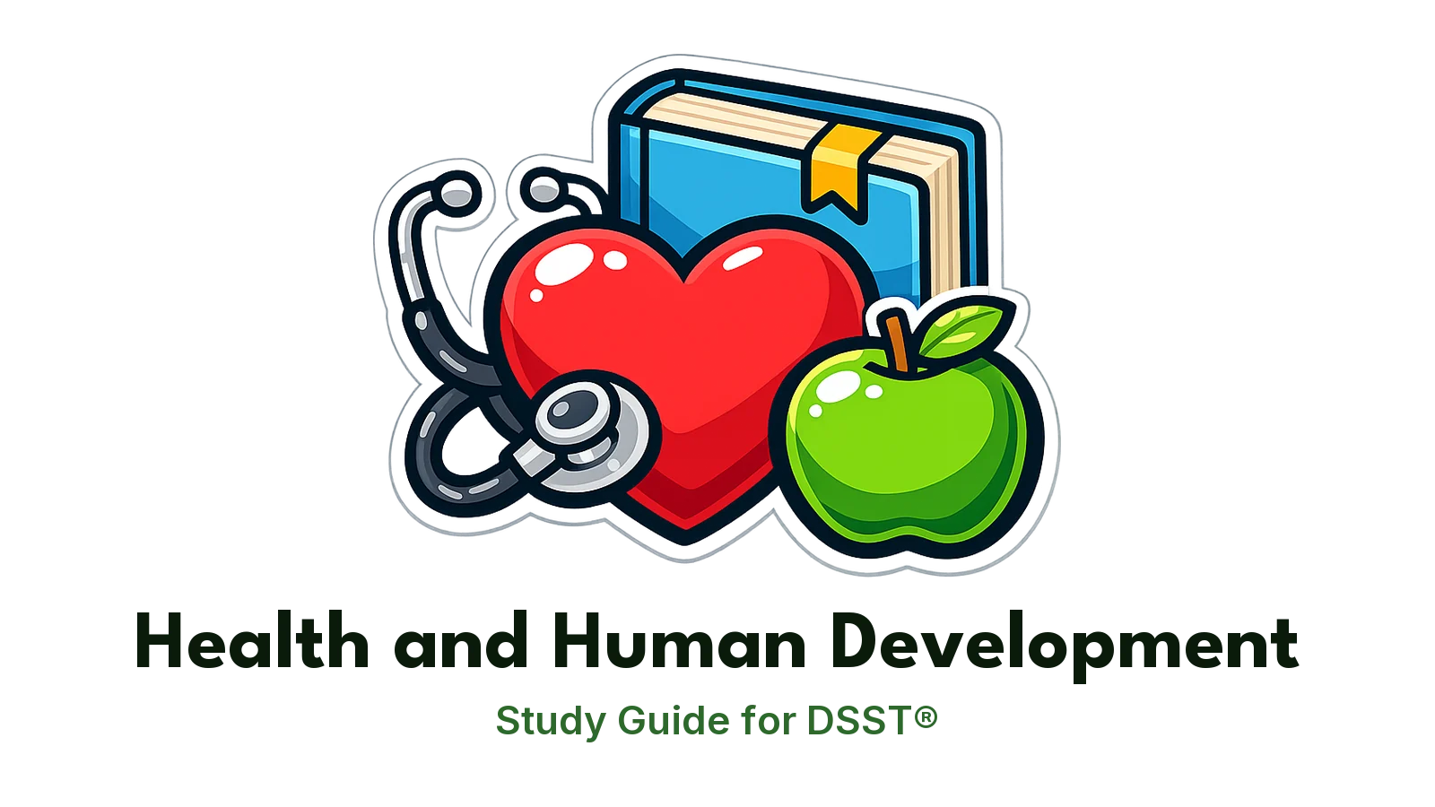 DSST Health and Human Development study guide: illustration of a heart, a stethoscope and an apple in front of a study booklet