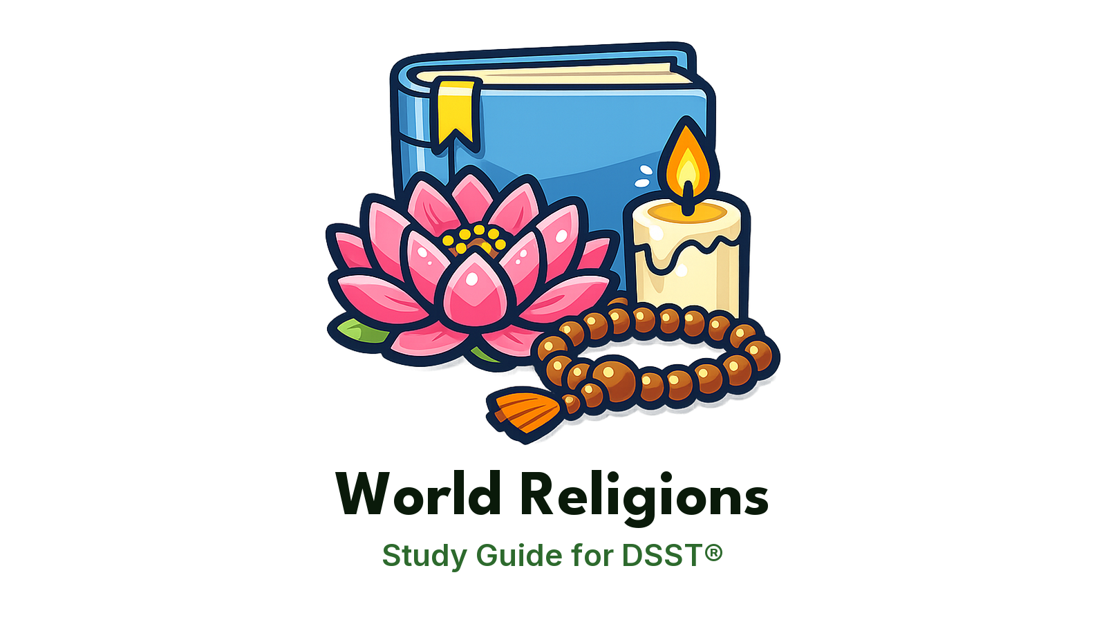 DSST World Religions study guide: illustration of a lotus flower, a candle and prayer beads in front of a study booklet