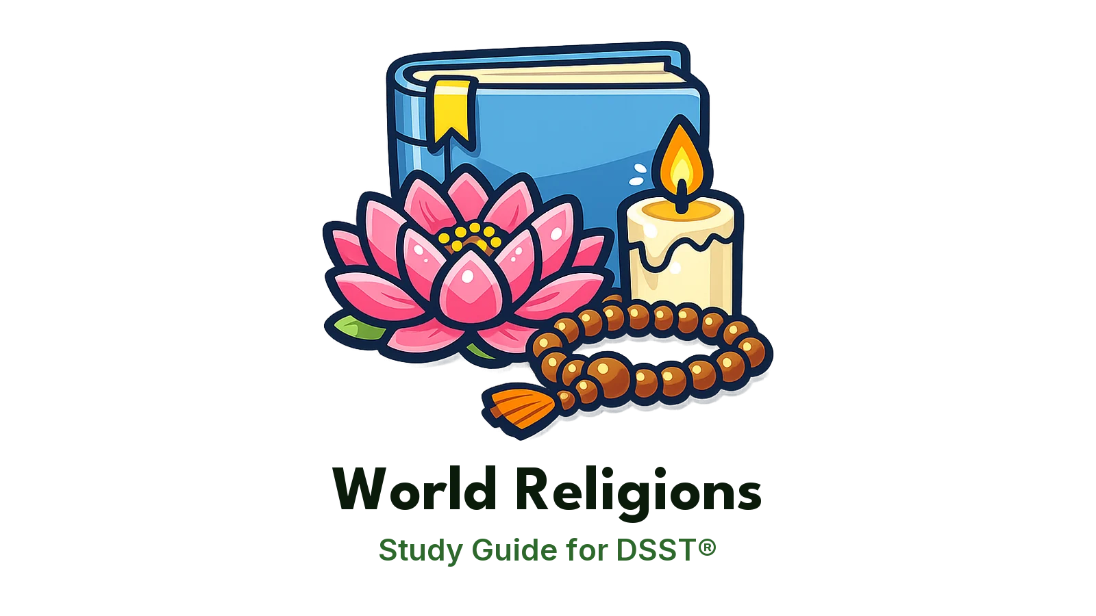 DSST World Religions study guide: illustration of a lotus flower, a candle and prayer beads in front of a study booklet