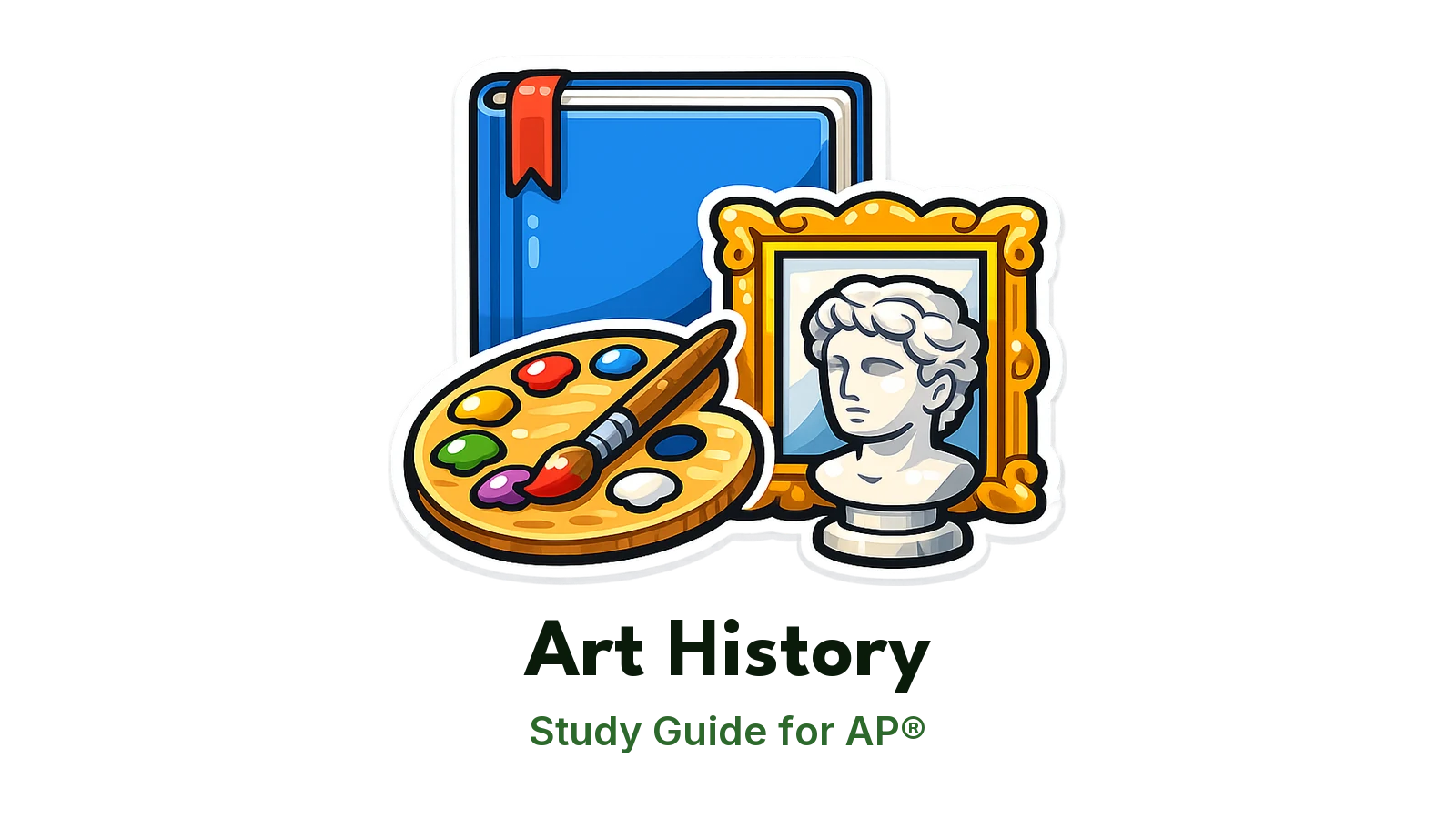 AP® Art History study guide: illustration of a palette, a marble bust and a picture frame in front of a study booklet