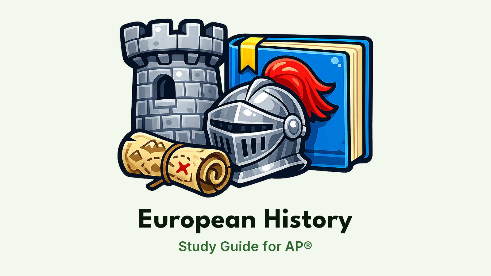 AP® European History study guide: illustration of a castle tower, a knight's helmet and an old map in front of a study booklet
