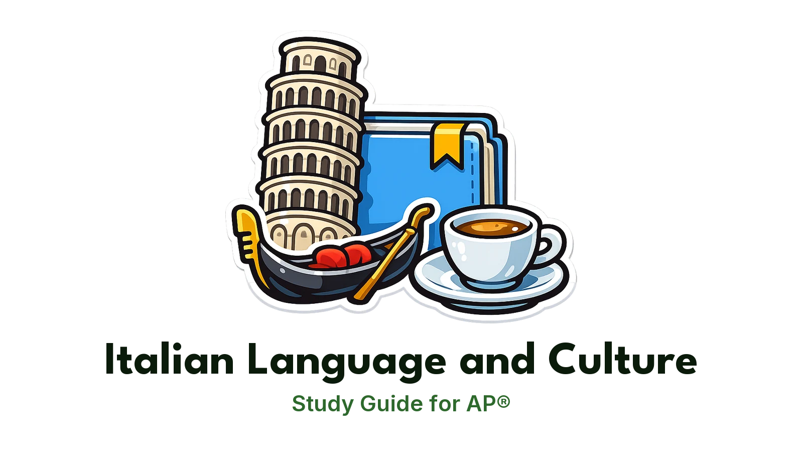 AP® Italian Language and Culture study guide: illustration of the Leaning Tower of Pisa, a gondola and an espresso cup in front of a study booklet